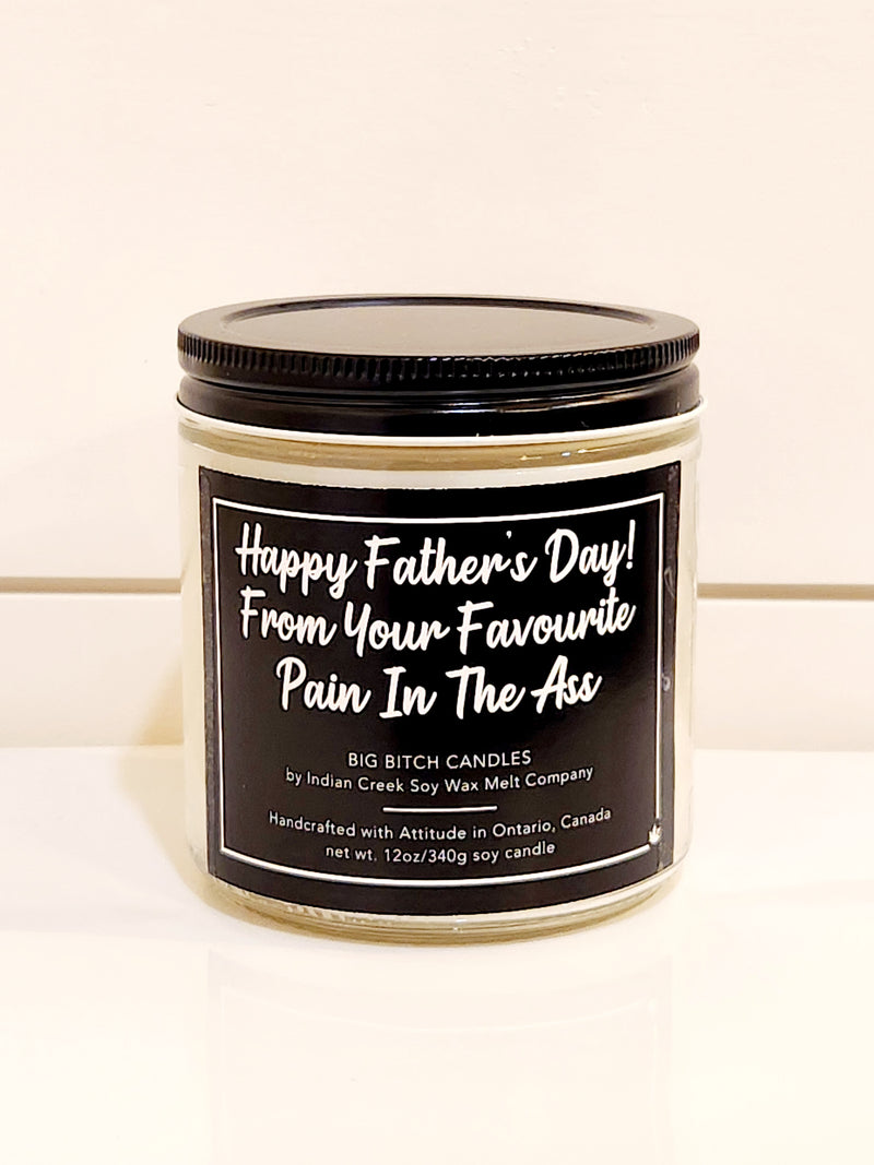 Happy Father’s Day! From Your Favourite Pain In The Ass                     #2027