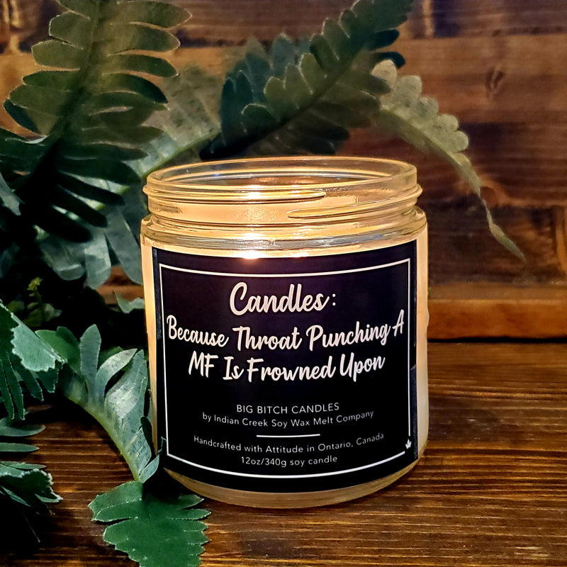 Candles: Because Throat Punching A MF Is Frowned Upon